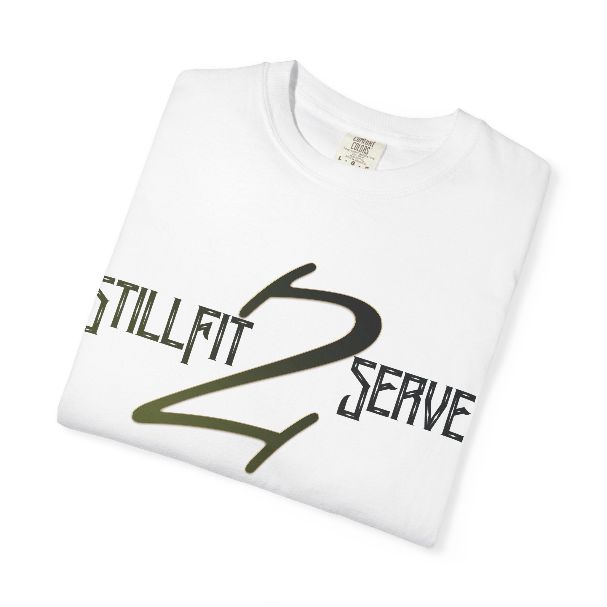 Still Fit 2 Serve T-shirt | Fitness Motivational Tee