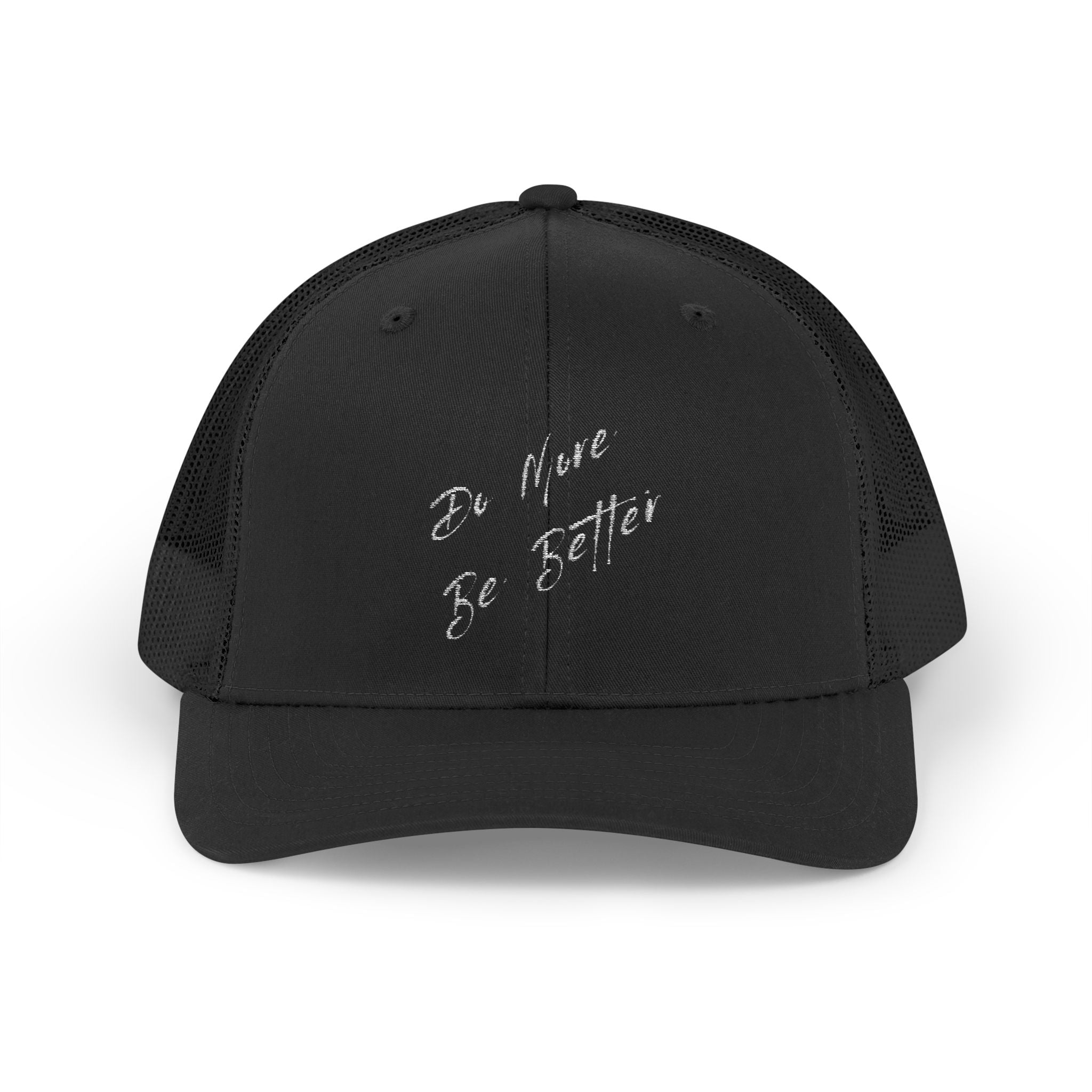 Trucker Cap — "Do More, Be Better" Embroidered Snapback