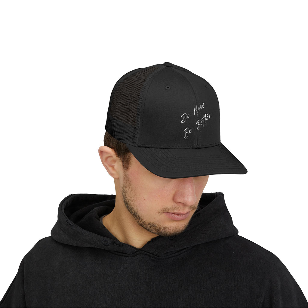 Trucker Cap — "Do More, Be Better" Embroidered Snapback