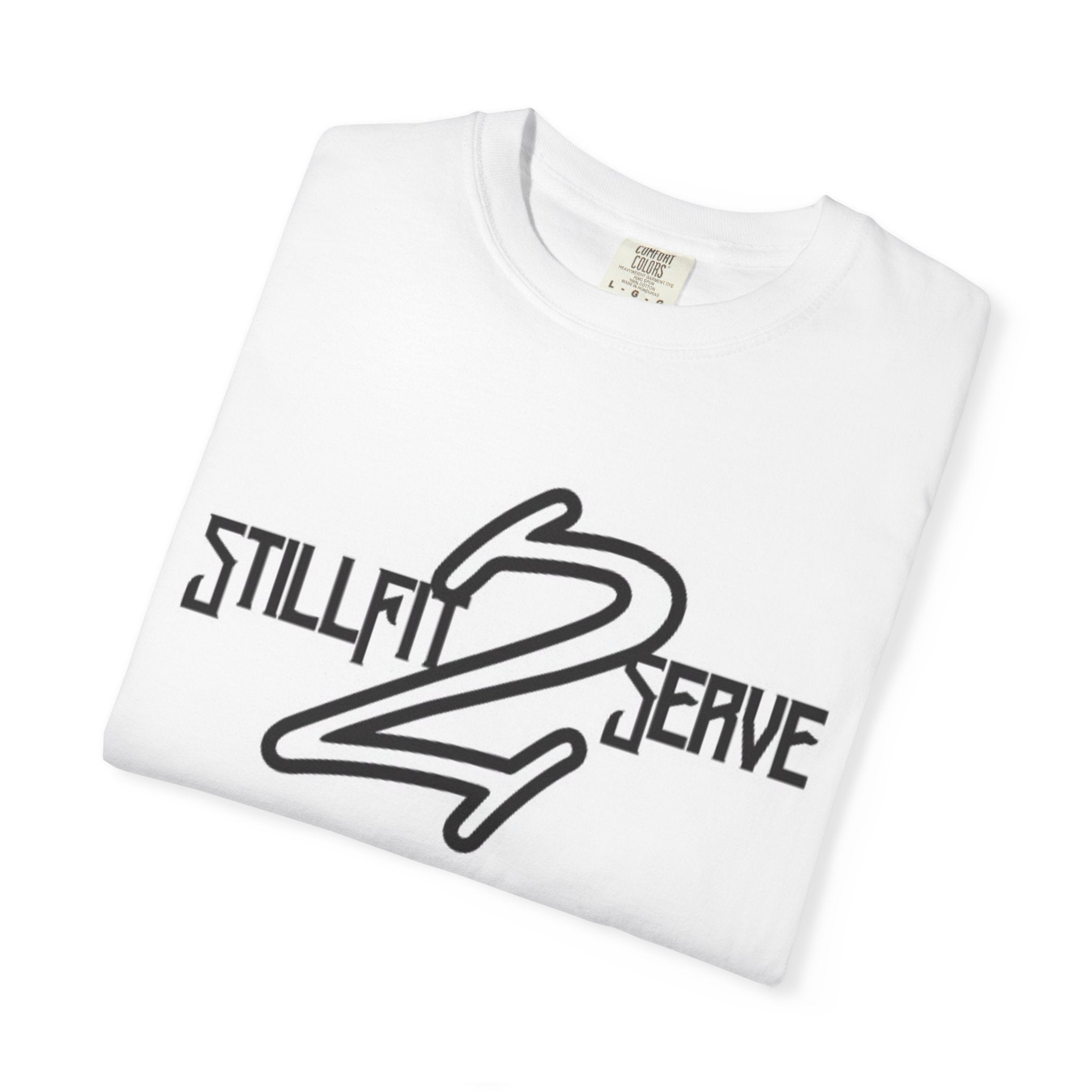 Still I Serve 2 T-Shirt | Vintage Script Logo, Back Sailor Graphic